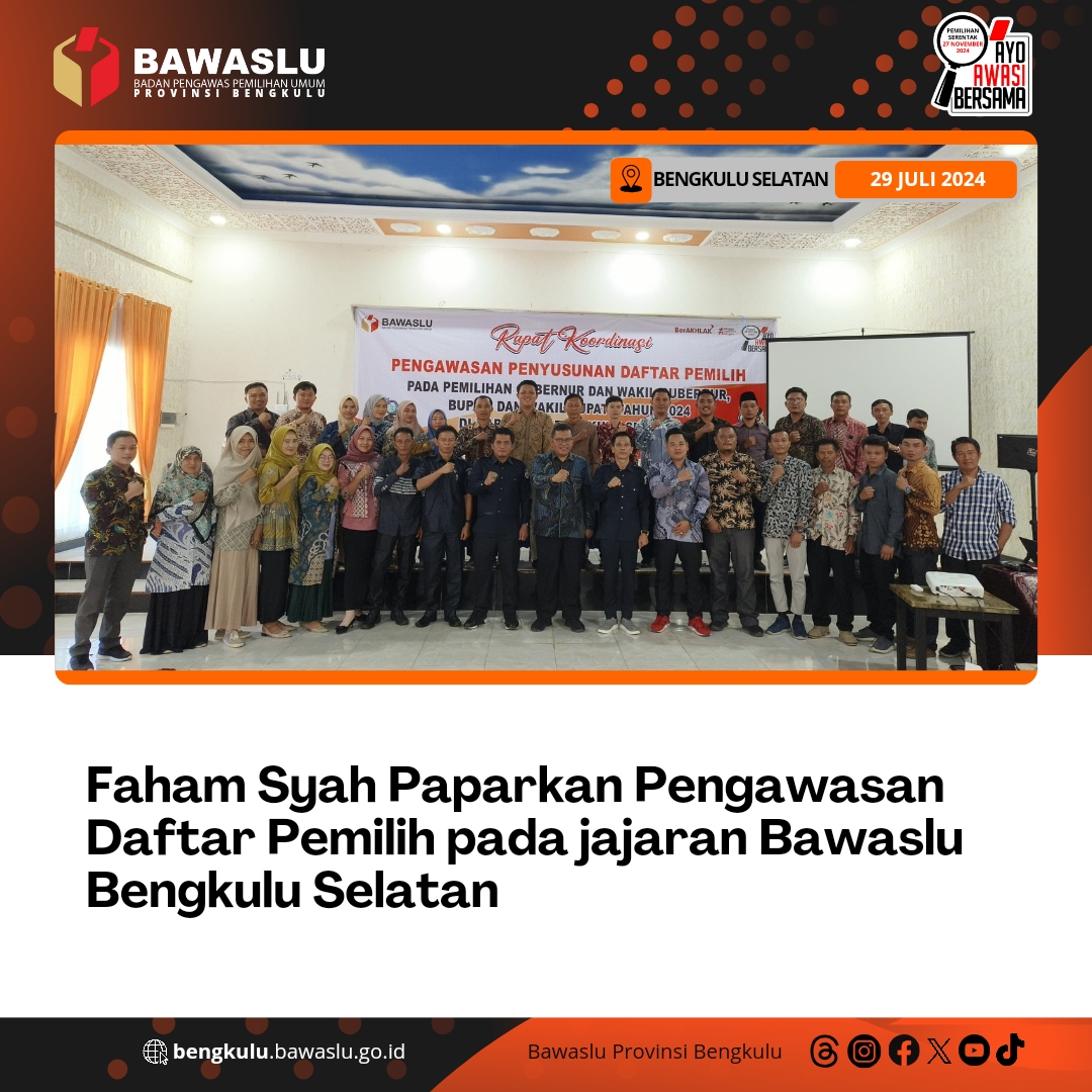 Faham Syah Paparkan Pengawasan Daftar Pemilih pada jajaran Bawaslu Bengkulu Selatan