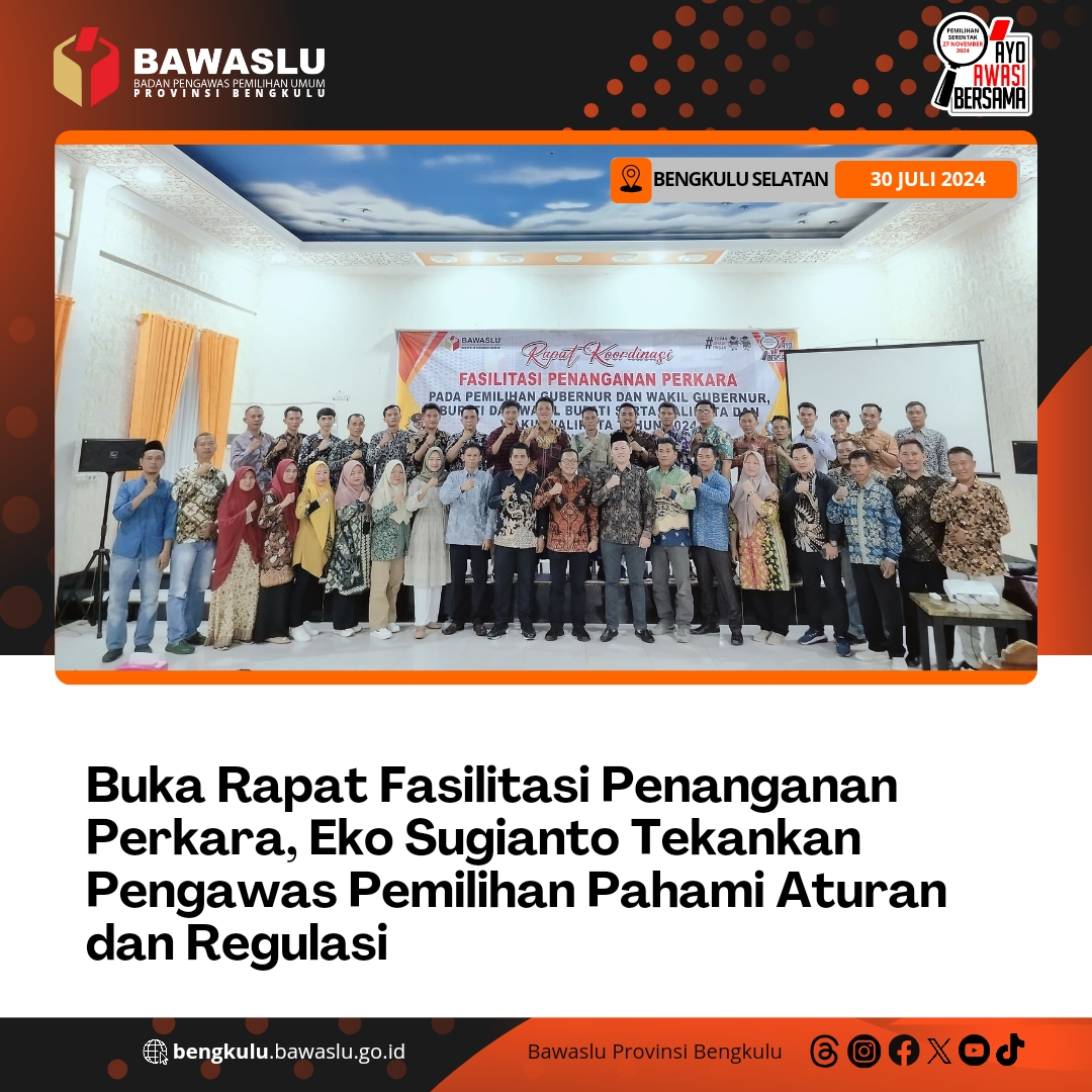 Buka Rapat Fasilitasi Penanganan Perkara, Eko Sugianto Tekankan Pengawas Pemilihan Pahami Aturan dan Regulasi