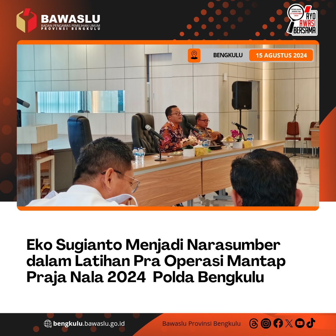 Eko Sugianto Menjadi Narasumber dalam Latihan Pra Operasi Mantap Praja Nala 2024  Polda Bengkulu