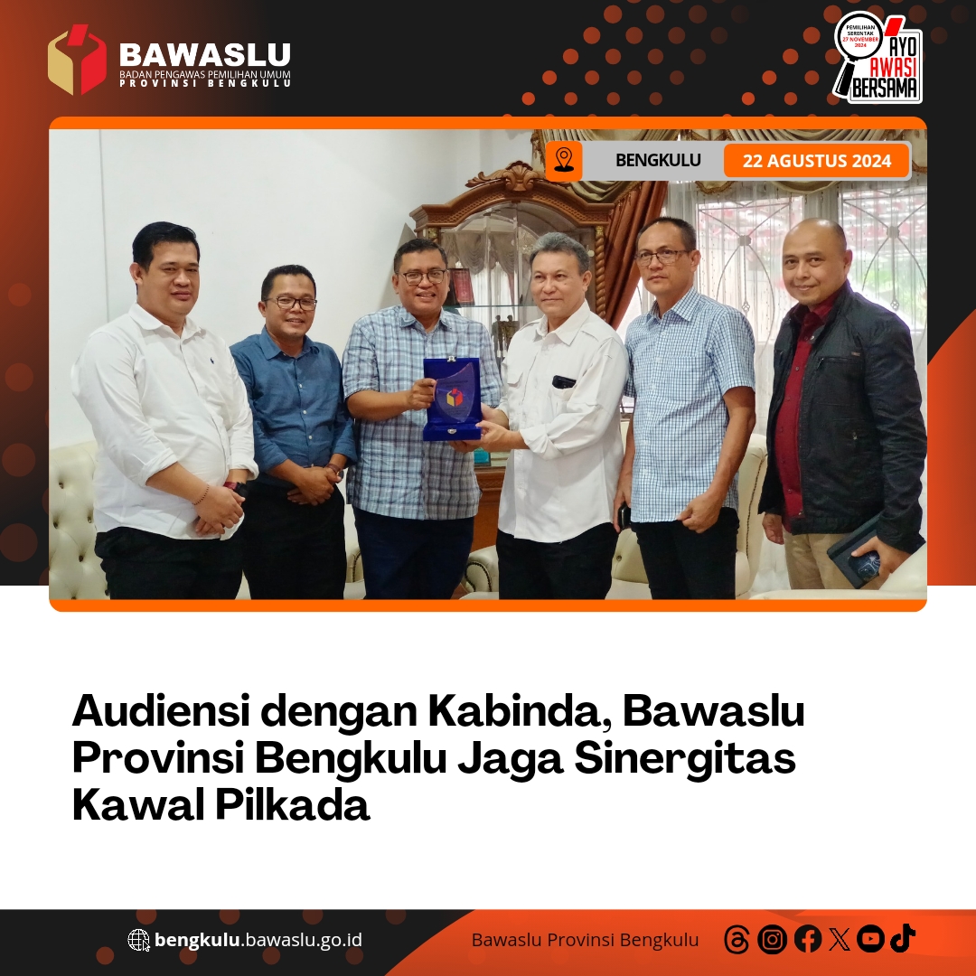 Audiensi dengan Kabinda, Bawaslu Provinsi Bengkulu harap Jaga Sinergitas Kawal Pilkada