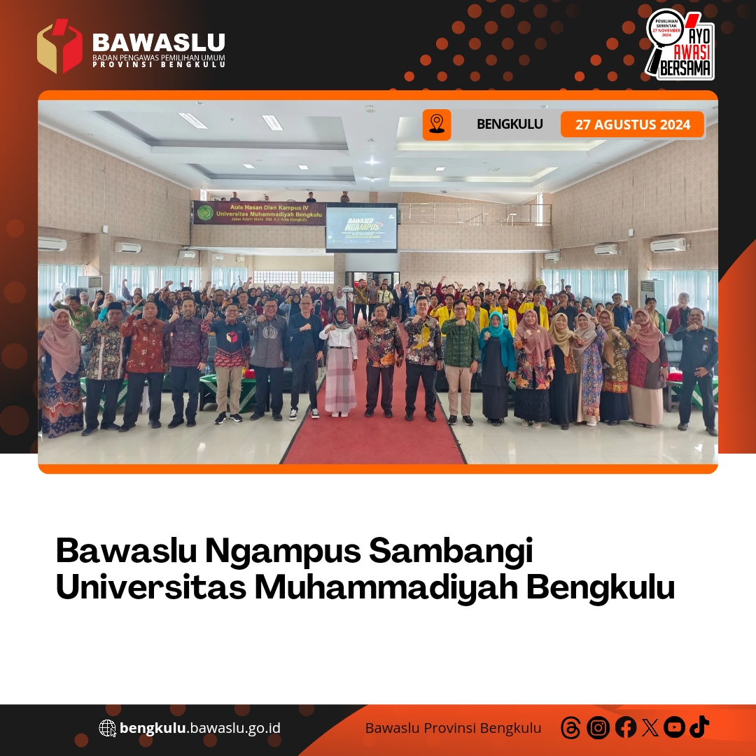 Bawaslu Ngampus Sambangi Universitas Muhammadiyah Bengkulu