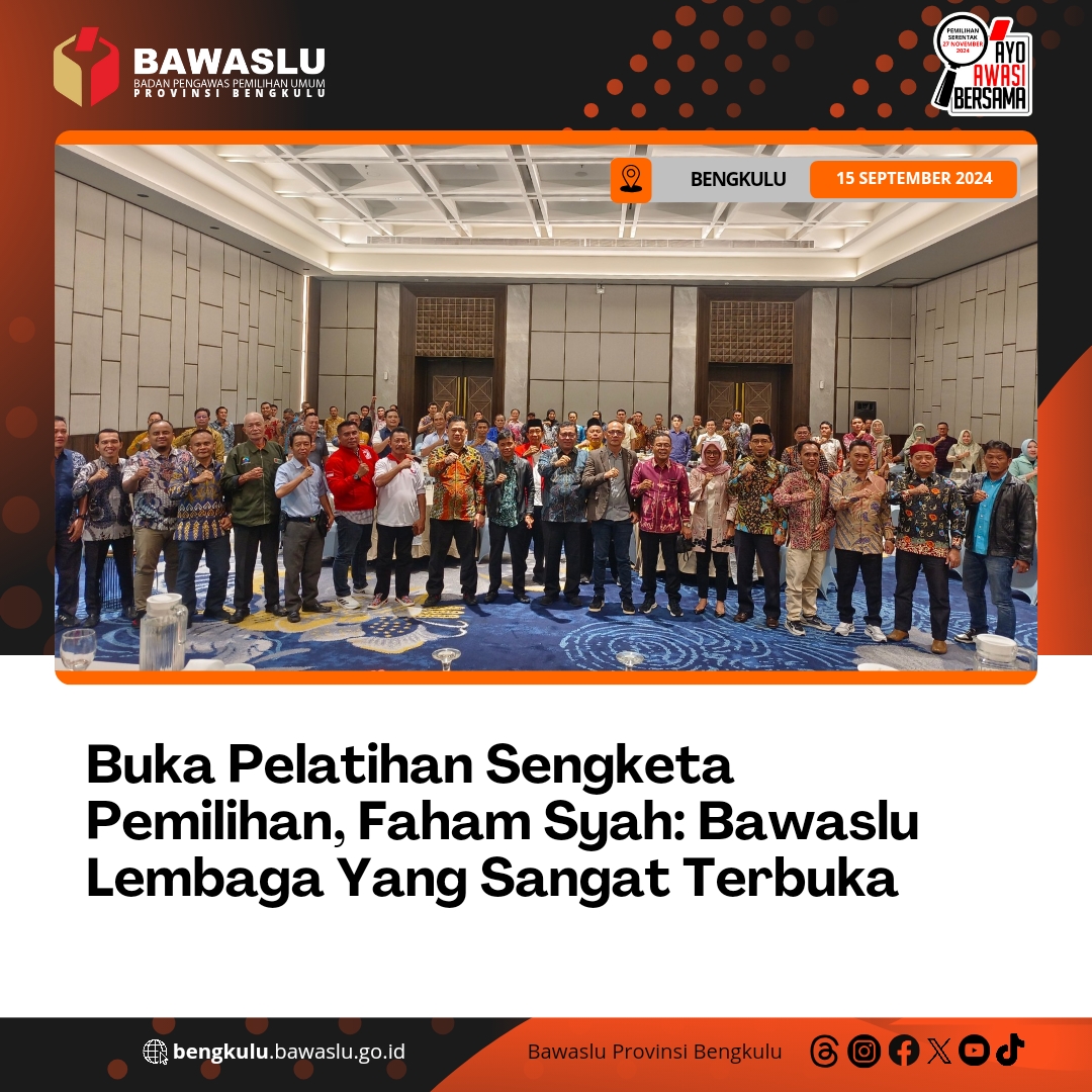 Buka Pelatihan Sengketa Pemilihan, Faham Syah: Bawaslu Lembaga Yang Sangat Terbuka