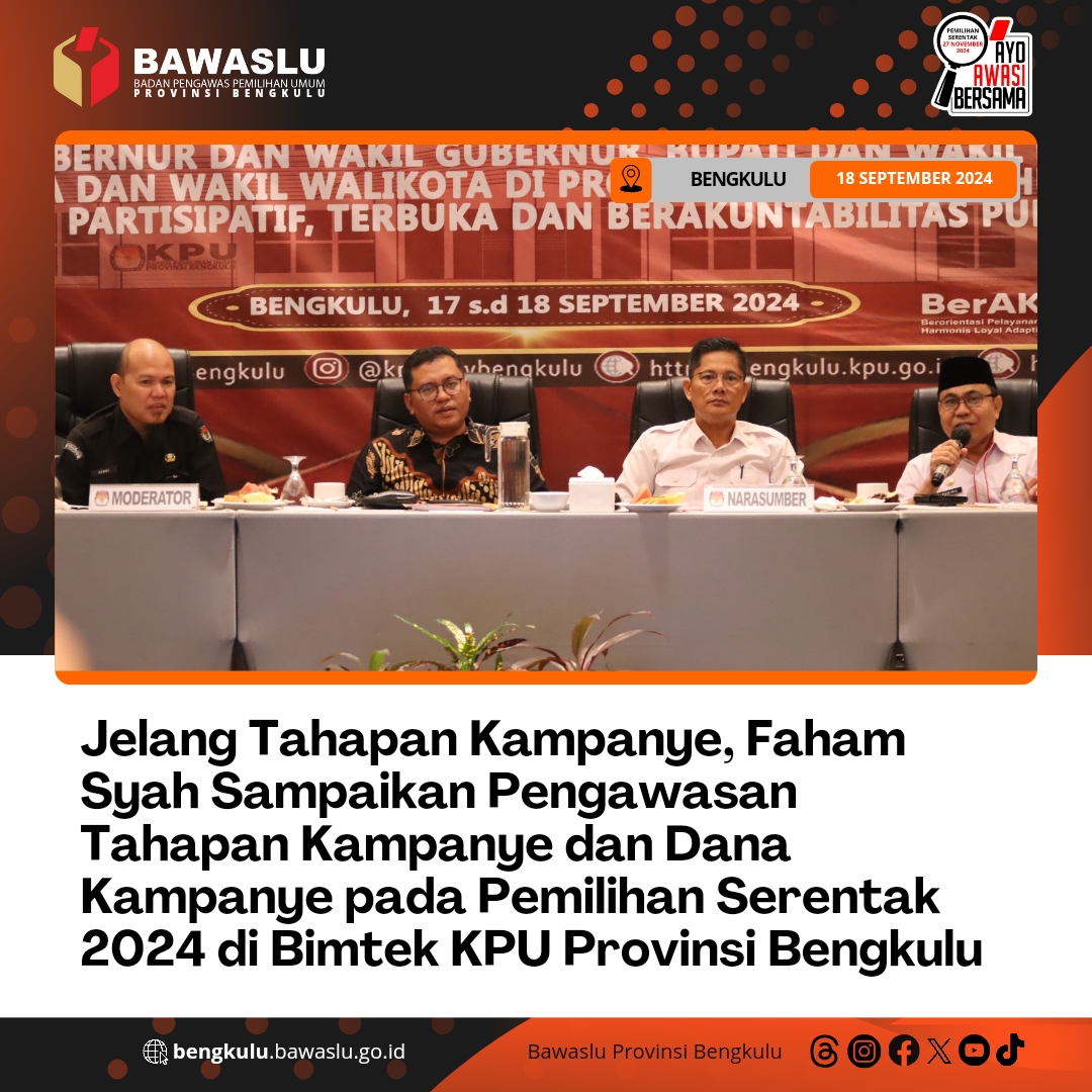 Jelang Tahapan Kampanye, Faham Syah Sampaikan Pengawasan Tahapan Kampanye dan Dana Kampanye pada Pemilihan Serentak 2024 di Bimtek KPU Provinsi Bengkulu