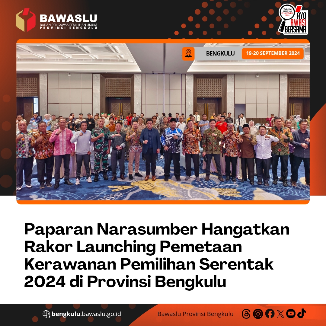 Paparan Narasumber Hangatkan Rakor Launching Pemetaan Kerawanan Pemilihan Serentak 2024 di Provinsi Bengkulu