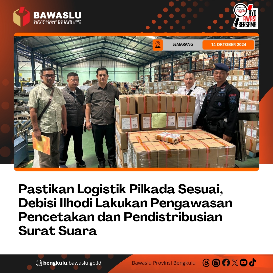 Pastikan Logistik Pilkada Sesuai, Debisi Ilhodi Lakukan Pengawasan Pencetakan dan Pendistribusian Surat Suara