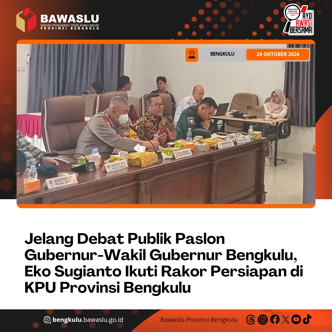 Jelang Debat Publik Paslon Gubernur-Wakil Gubernur Bengkulu, Eko Sugianto Ikuti Rakor Persiapan di KPU Provinsi Bengkulu