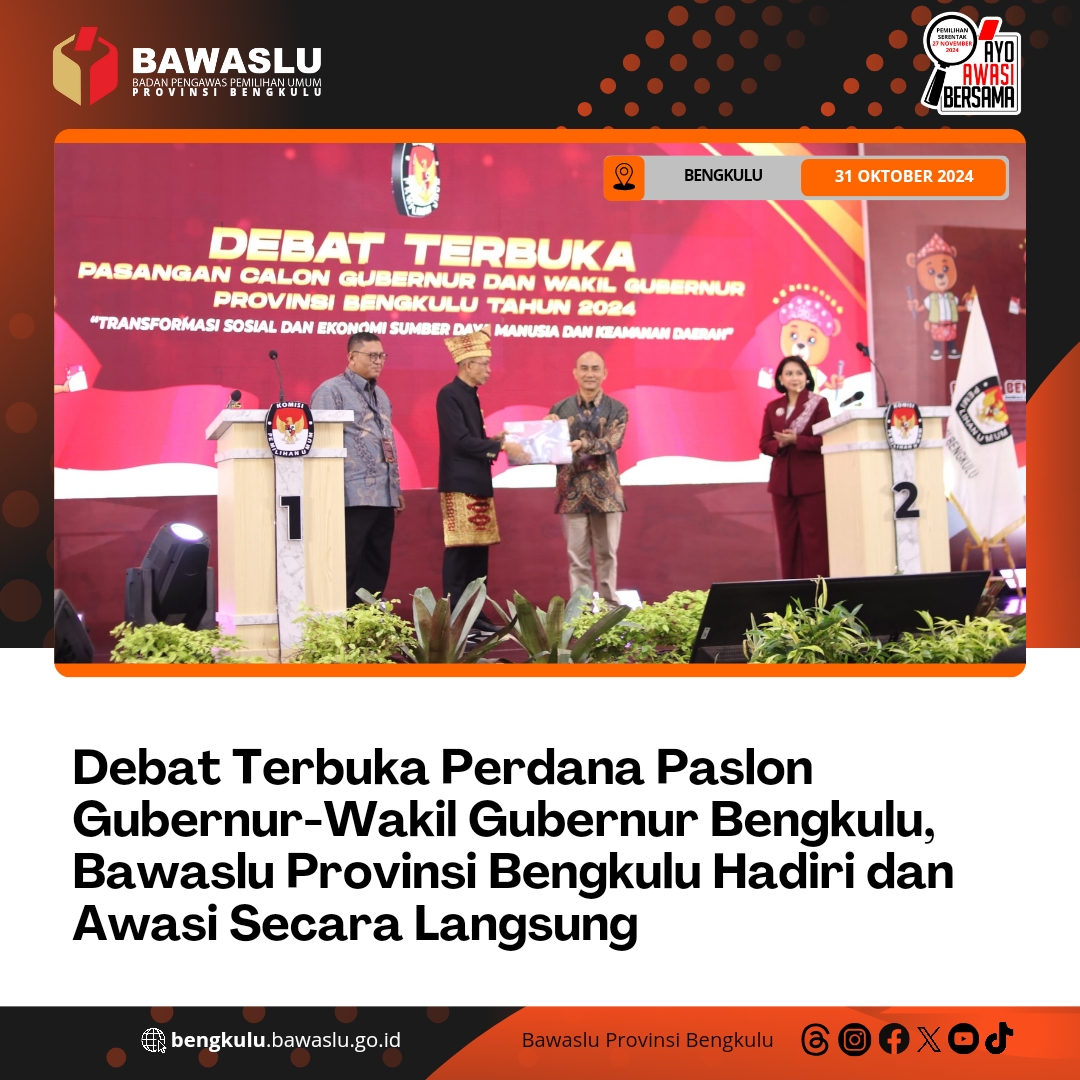 Debat Terbuka Perdana Paslon Gubernur-Wakil Gubernur Bengkulu, Bawaslu Provinsi Bengkulu Hadiri dan Awasi Secara Langsung
