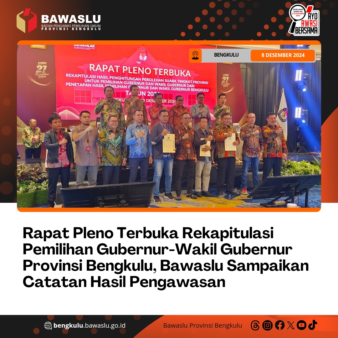 Rapat Pleno Terbuka Rekapitulasi Pemilihan Gubernur-Wakil Gubernur Provinsi Bengkulu, Bawaslu Sampaikan Catatan Hasil Pengawasan