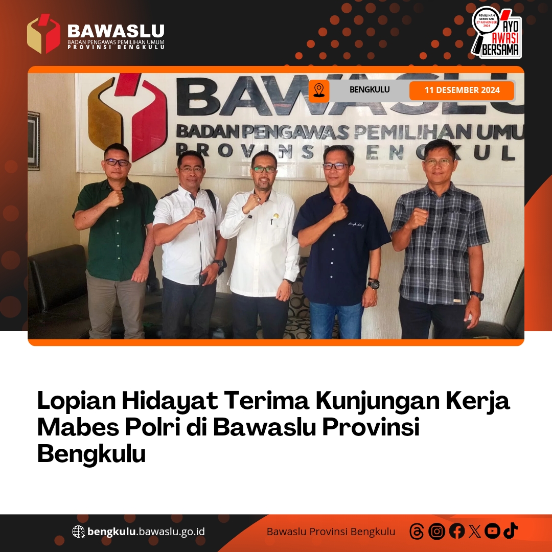 Lopian Hidayat Terima Kunjungan Kerja Mabes Polri di Bawaslu Provinsi Bengkulu