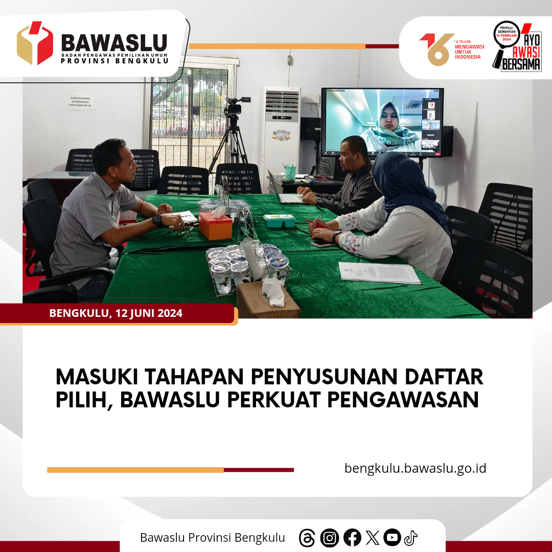 MASUKI TAHAPAN PENYUSUNAN DAFTAR PILIH, BAWASLU PERKUAT PENGAWASAN