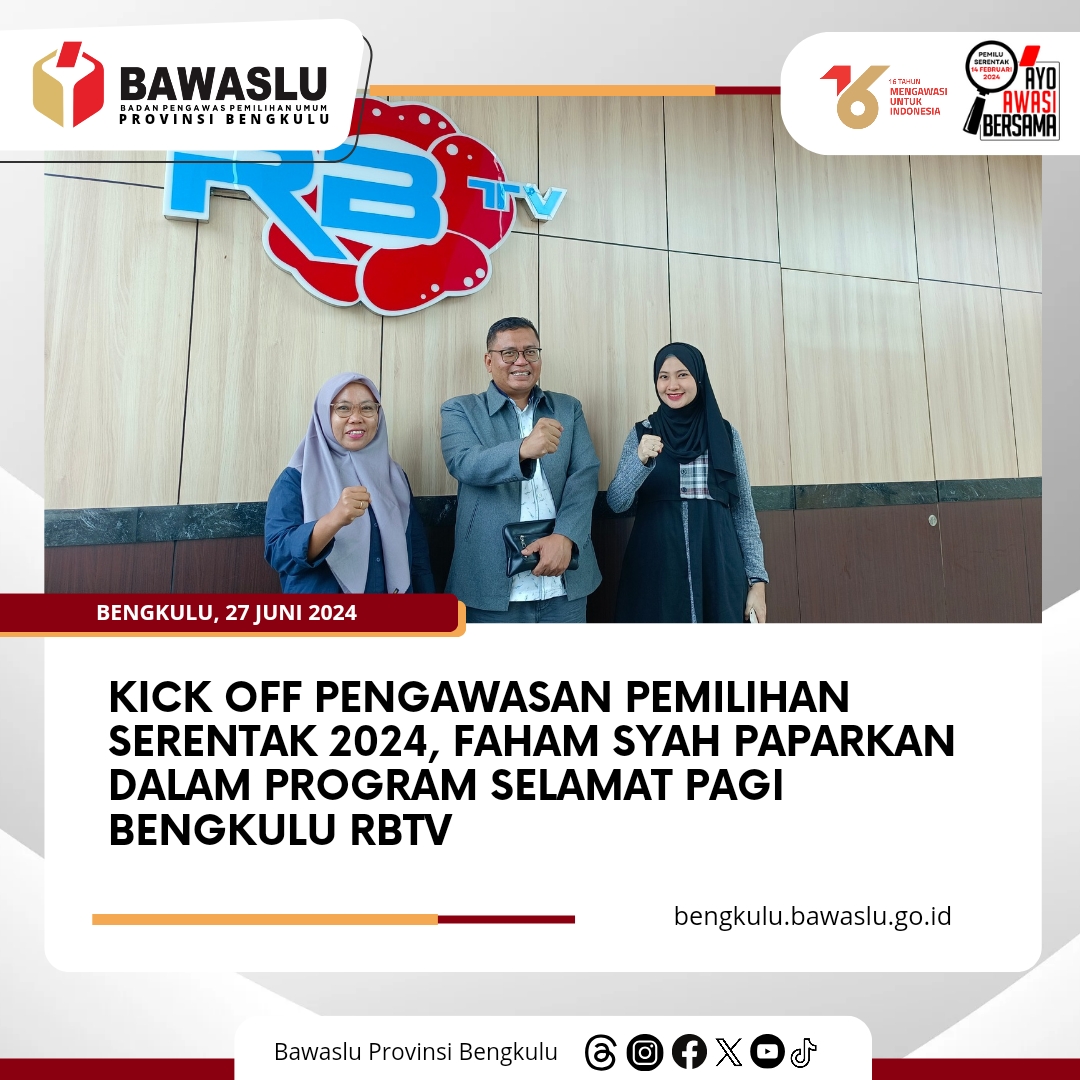 Kick Off Pengawasan Pemilihan Serentak 2024, Faham Syah Paparkan dalam Program Selamat Pagi Bengkulu RBTV