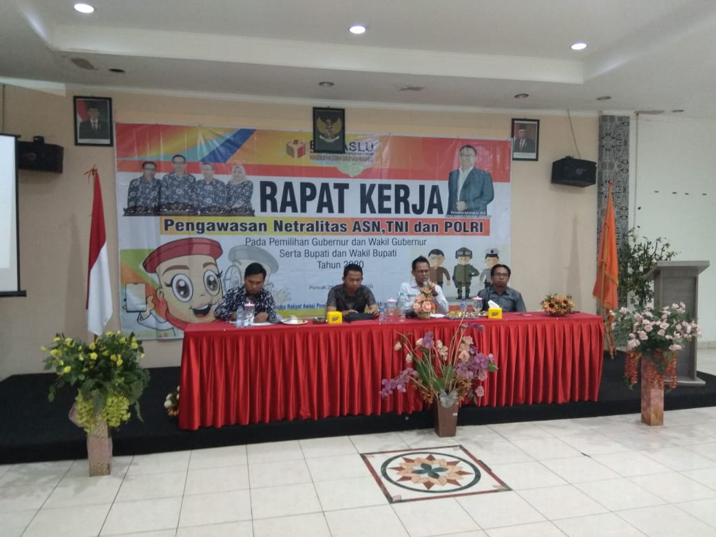 rapat kerja pengawasan netralitas ASN, TNI ,POLRI pada pemilihan Gubernur dan Wakil Gubernur serta Bupati dan Wakil Bupati tahun 2020