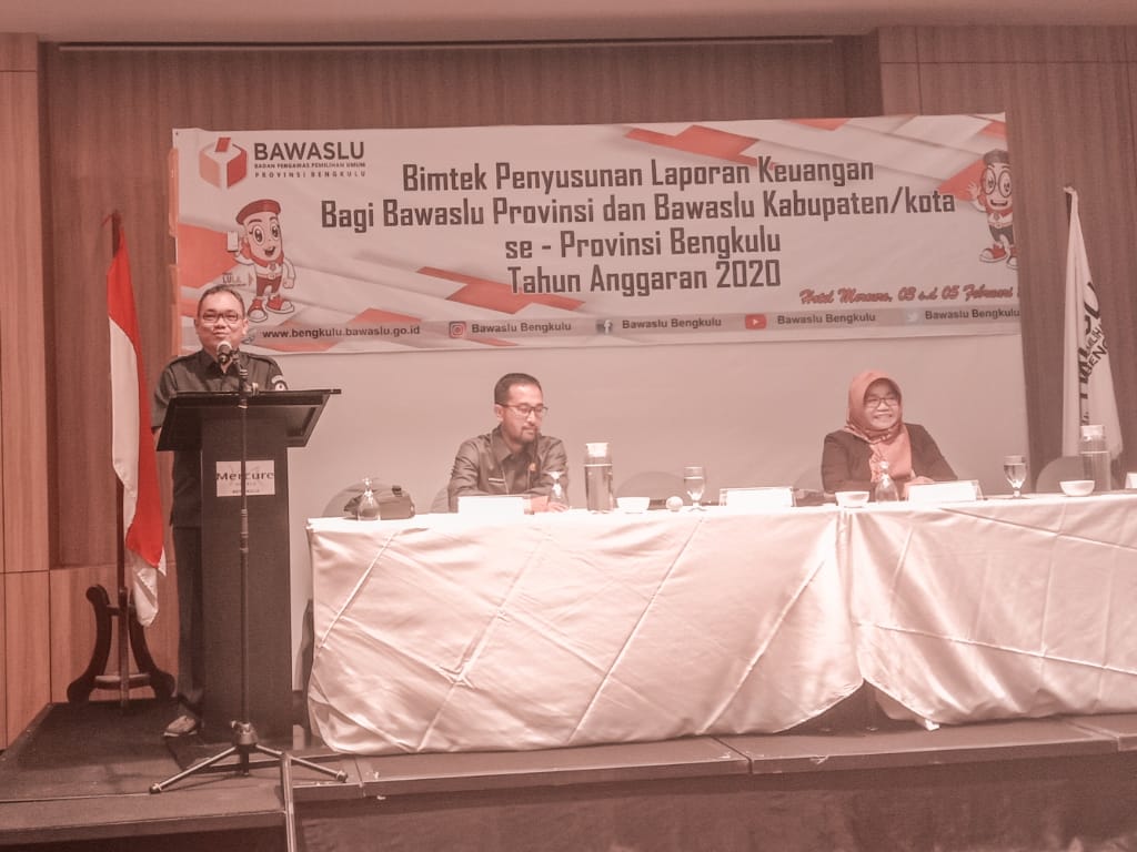 Bengkulu Bimtek Penyusunan Laporan Keuangan Bagi Bawaslu Provinsi dan Bawaslu Kabupaten/Kota Se- Provinsi Bengkulu Tahun Anggaran 2020