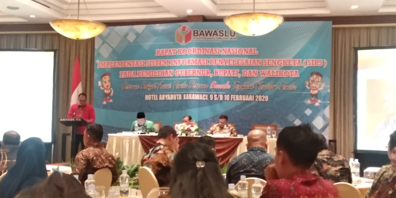 Rapat Koordinasi Nasional Implementasi Sistem Informasi Penyelesaian Sengketa (SIPS) Pada Pemilihan Gubernur, Bupati, dan Walikota Tahun 2020