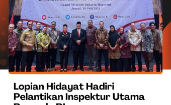 Lopian Hidayat Hadiri Pelantikan Inspektur Utama Bawaslu RI