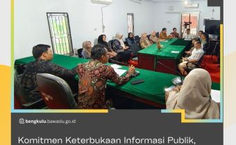 Komitmen Keterbukaan Informasi Publik, Bawaslu Provinsi Bengkulu Terima Laporan KIP Bawaslu Kabupaten/Kota Se-Provinsi Bengkulu