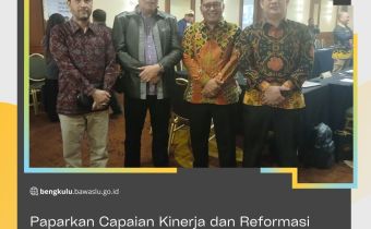 Paparkan Capaian Kinerja dan Reformasi Birokrasi, Bawaslu Provinsi Bengkulu Siap Raih Bawaslu Award