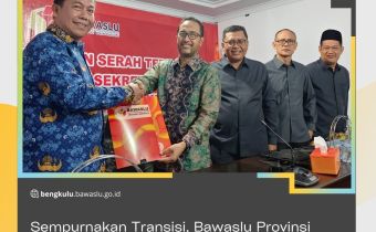 Sempurnakan Transisi, Bawaslu Provinsi Bengkulu Lakukan Serah Terima Jabatan Kepala Sekretariat Bawaslu Provinsi Bengkulu
