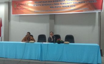 Pelantikan dan Bimbingan Teknis Pengawas TPS Se-Kota Bengkulu pada Pemilihan Walikota dan Wakil Walikota Tahun 2018