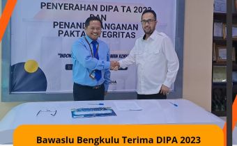 Bawaslu Bengkulu Terima DIPA 2023 dari KPPN