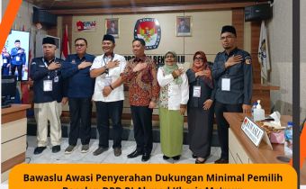 Bawaslu Awasi Penyerahan Dukungan Minimal Pemilih Bacalon Ahmad Kharis Ma'mun