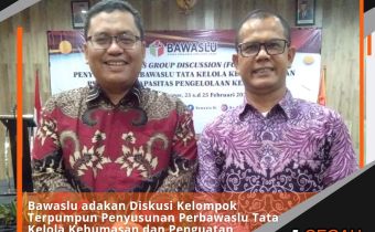 Bawaslu adakan Diskusi Kelompok Terpumpun Penyusunan Perbawaslu Tata Kelola Kehumasan dan Penguatan Kapasitas Pengelolaan Kehumasan