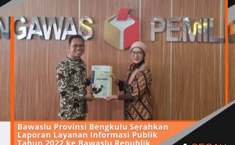 Bawaslu Provinsi Bengkulu Serahkan Laporan Layanan Informasi Publik Tahun 2022 ke Bawaslu Republik Indonesia
