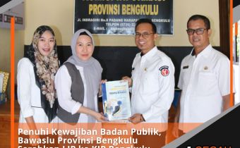 Penuhi Kewajiban Badan Publik, Bawaslu Provinsi Bengkulu Serahkan LIP ke KIP Bengkulu