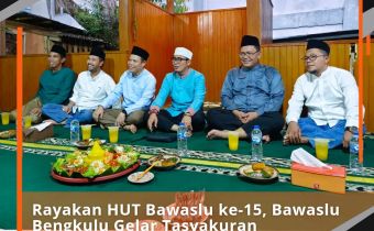 Rayakan HUT Bawaslu ke-15, Bawaslu Bengkulu Gelar Tasyakuran