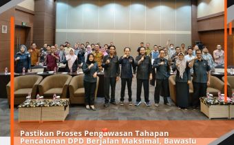 Pastikan Proses Pengawasan Tahapan Pencalonan DPD Berjalan Maksimal, Bawaslu Bengkulu Gelar Rapat Koordinasi