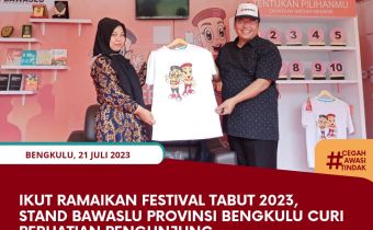 Ikut Ramaikan Festival Tabut 2023, Stand Bawaslu Provinsi Bengkulu Curi Perhatian Pengunjung