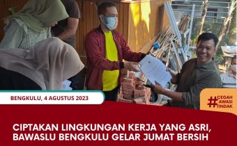 Ciptakan Lingkungan Kerja yang Asri, Bawaslu Bengkulu Gelar Jumat Bersih