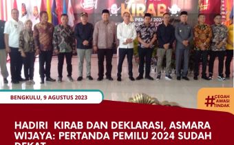 Hadiri Kirab dan Deklarasi, Asmara Wijaya : Pertanda Pemilu 2024 Sudah Dekat