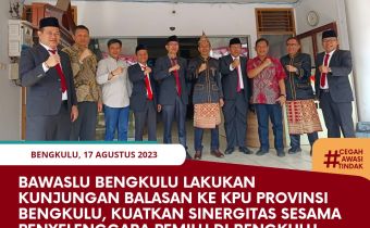 Bawaslu Bengkulu Lakukan Kunjungan Balasan ke KPU Provinsi Bengkulu, Kuatkan Sinergitas sesama Penyelenggara Pemilu di Bengkulu