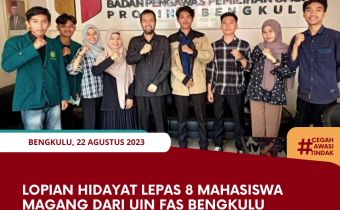 Lopian Hidayat Lepas 8 Mahasiswa Magang dari UIN FAS Bengkulu