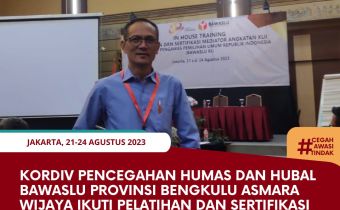 Kordiv Pencegahan Humas dan Hubal Bawaslu Provinsi Bengkulu Asmara Wijaya Ikuti Pelatihan dan Sertifikasi Mediator untuk Pengawas Pemilu