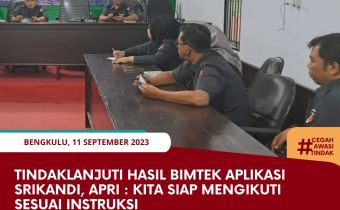 Tindaklanjuti Hasil Bimtek Aplikasi Srikandi, Apri: Kita Siap Mengikuti Sesuai Instruksi