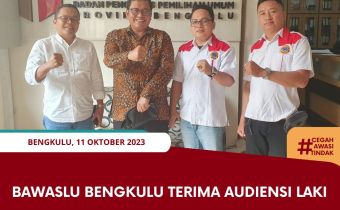 Bawaslu Bengkulu terima Audiensi LAKI