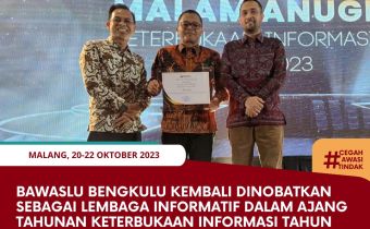 Bawaslu Bengkulu kembali Dinobatkan sebagai Lembaga Informatif dalam Ajang Tahunan Keterbukaan Informasi Tahun 2023