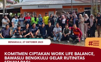 Komitmen Ciptakan Work Life Balance, Bawaslu Bengkulu Gelar Rutinitas Senam Pagi