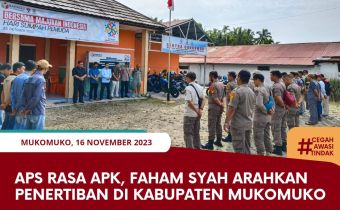 APS Rasa APK, Faham Syah Arahkan Penertiban di Kabupaten Mukomuko