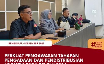 Perkuat Pengawasan Tahapan Pengadaan dan Pendistribusian Logistik pada Pemilu 2024