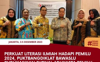 Perkuat Literasi Ilmiah Hadapi Pemilu 2024, Puktbangdiklat Bawaslu Publikasikan Jurnal Adhyasta Pemilu