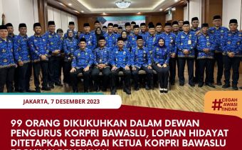 99 Orang dikukuhkan dalam Dewan Pengurus KORPRI Bawaslu, Lopian Hidayat ditetapkan sebagai Ketua KORPRI Bawaslu Provinsi Bengkulu