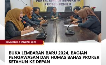 Buka Lembaran Baru 2024, Bagian Pengawasan dan Humas Bahas Proker Setahun ke Depan