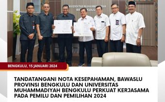 Tandatangani Nota Kesepahaman, Bawaslu Provinsi Bengkulu dan Universitas Muhammadiyah Bengkulu Perkuat Kerjasama pada Pemilu dan Pemilihan 2024