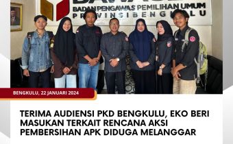 Terima Audiensi PKD Bengkulu, Eko beri Masukan terkait Rencana Aksi Pembersihan APK diduga Melanggar