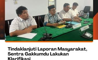 Tindaklanjuti Laporan Masyarakat, Sentra Gakkumdu Lakukan Klarifikasi