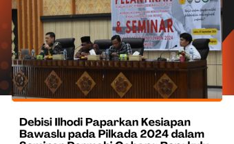 Debisi Ilhodi Paparkan Kesiapan Bawaslu pada Pilkada 2024 dalam Seminar Permahi Cabang Bengkulu