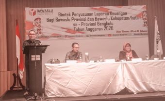 Bengkulu Bimtek Penyusunan Laporan Keuangan Bagi Bawaslu Provinsi dan Bawaslu Kabupaten/Kota Se- Provinsi Bengkulu Tahun Anggaran 2020